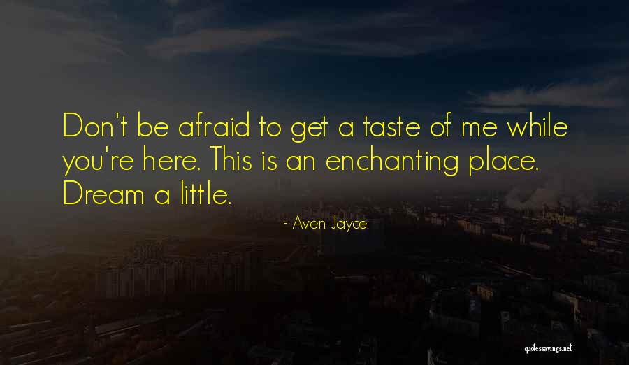Taste Quotes By Aven Jayce Taste Quotes By Aven Jayce