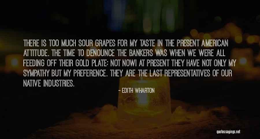 Taste Quotes By Edith Wharton Taste Quotes By Edith Wharton