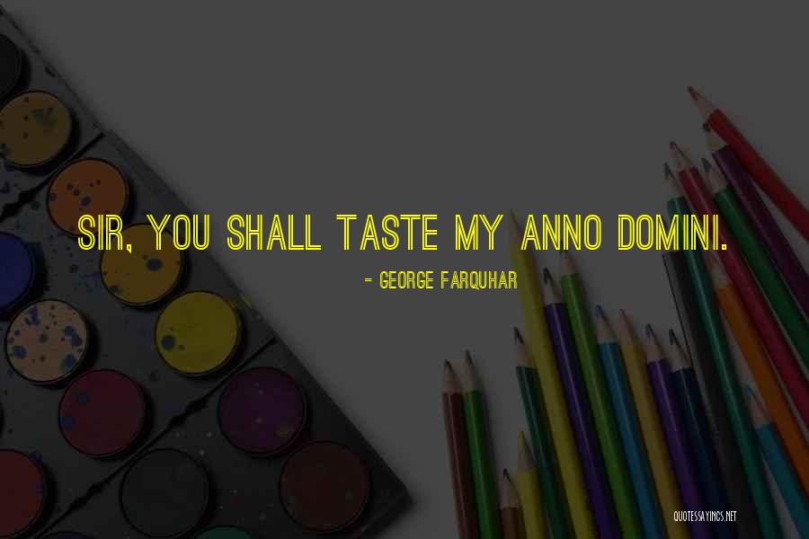 Taste Quotes By George Farquhar Taste Quotes By George Farquhar