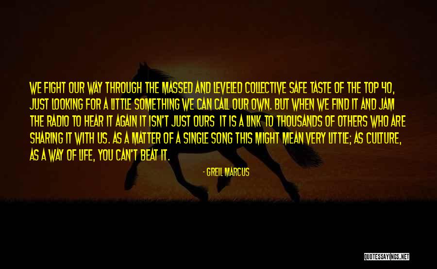 Taste Quotes By Greil Marcus Taste Quotes By Greil Marcus