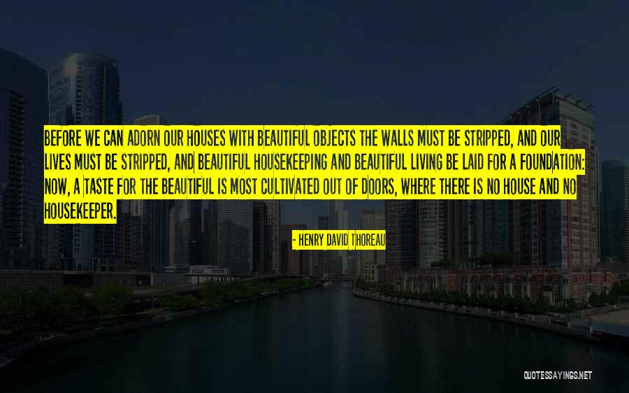 Taste Quotes By Henry David Thoreau Taste Quotes By Henry David Thoreau