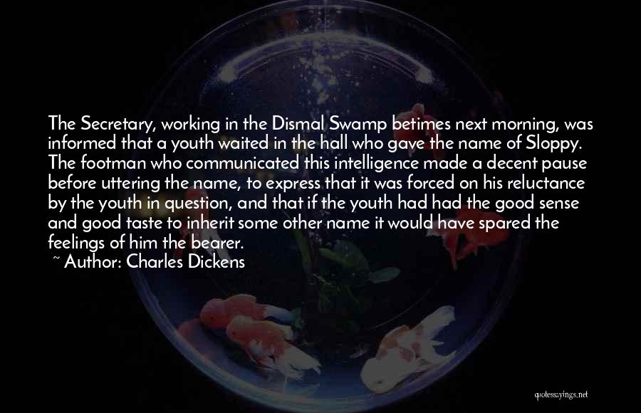 Taste Sense Quotes By Charles Dickens