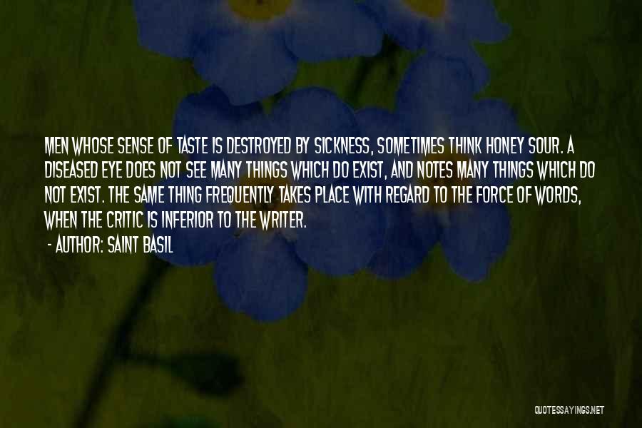 Taste Sense Quotes By Saint Basil