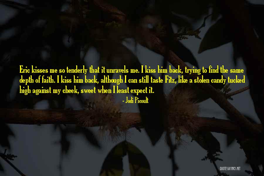 Taste So Sweet Quotes By Jodi Picoult