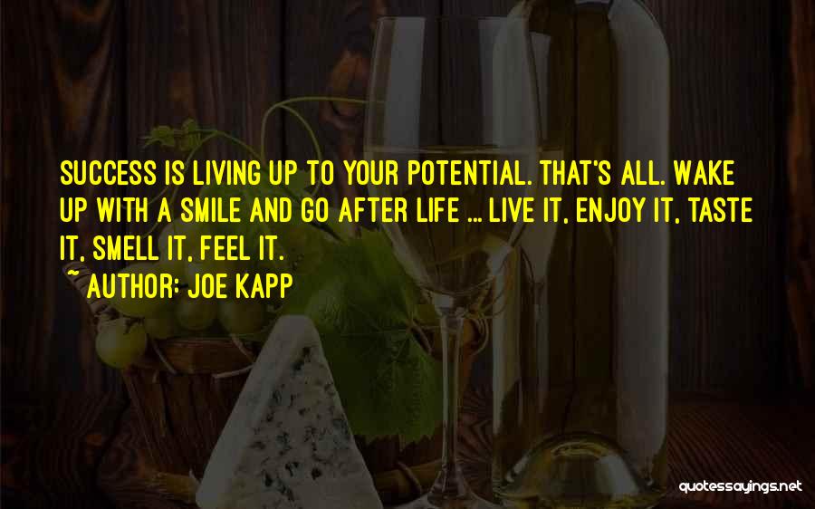 Taste Success Quotes By Joe Kapp
