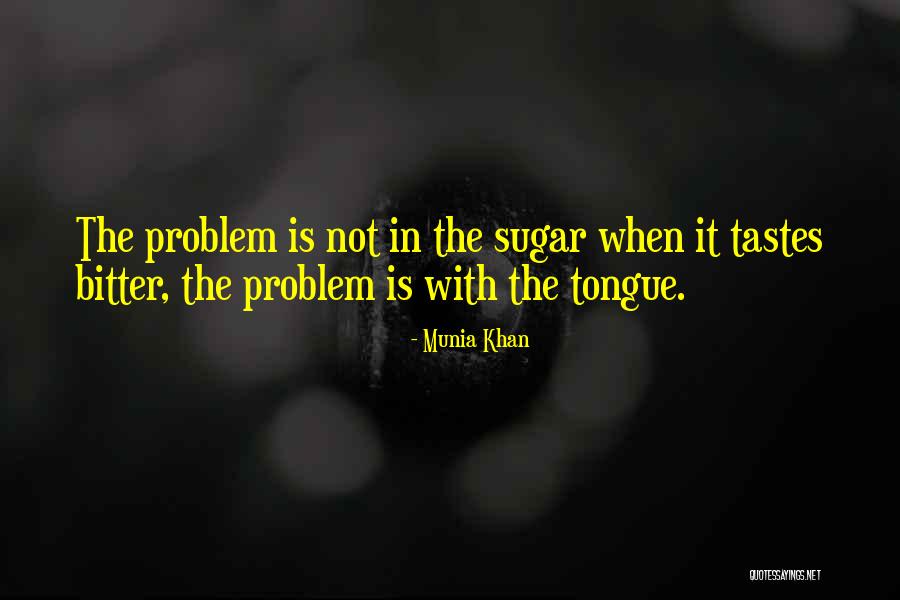Taste Wise Quotes By Munia Khan Taste Wise Quotes By Munia Khan