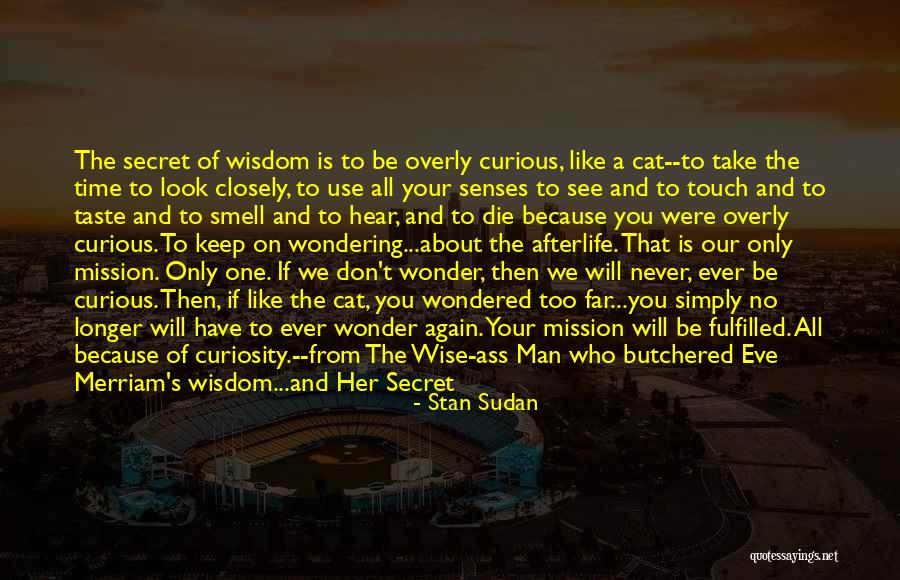 Taste Wise Quotes By Stan Sudan Taste Wise Quotes By Stan Sudan
