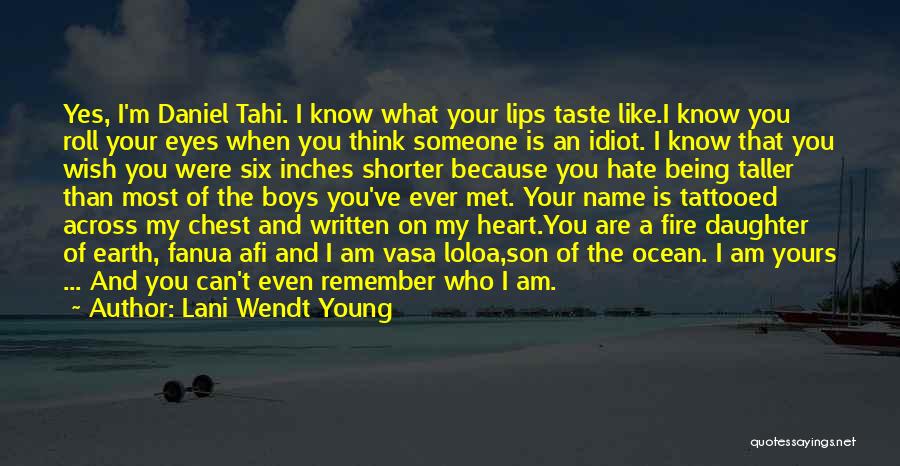 Taste You On My Lips Quotes By Lani Wendt Young