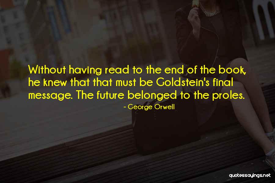 Tasted Of The Heavenly Gift Quotes By George Orwell Tasted Of The Heavenly Gift Quotes By George Orwell