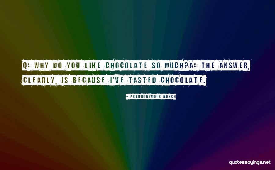 Tasted You Quotes By Pseudonymous Bosch Tasted You Quotes By Pseudonymous Bosch