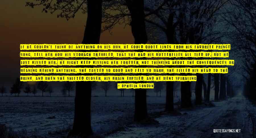 Tasted You Song Quotes By Ophelia London Tasted You Song Quotes By Ophelia London