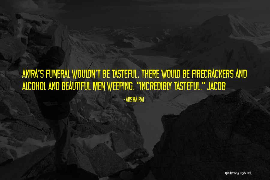 Tasteful Quotes By Alisha Rai Tasteful Quotes By Alisha Rai