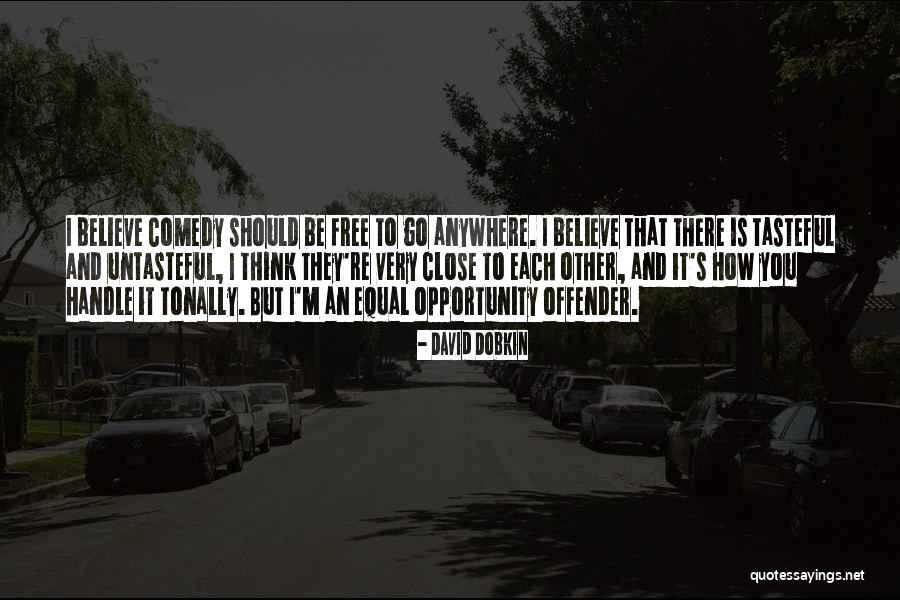 Tasteful Quotes By David Dobkin Tasteful Quotes By David Dobkin