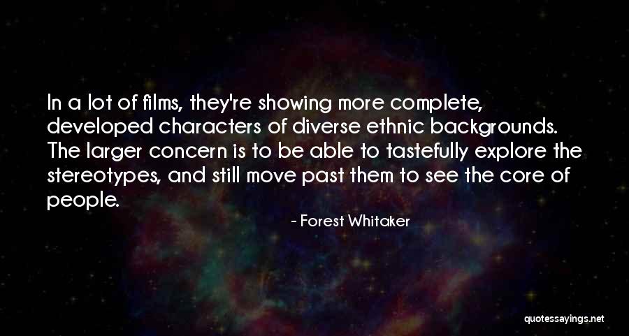 Tastefully Quotes By Forest Whitaker Tastefully Quotes By Forest Whitaker