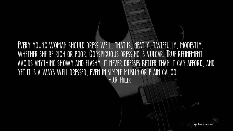 Tastefully Quotes By J.R. Miller Tastefully Quotes By J.R. Miller