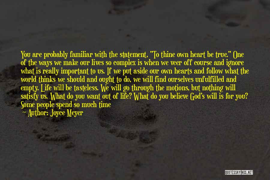Tasteless Life Quotes By Joyce Meyer