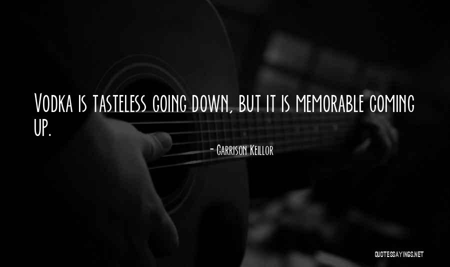 Tasteless Quotes By Garrison Keillor Tasteless Quotes By Garrison Keillor
