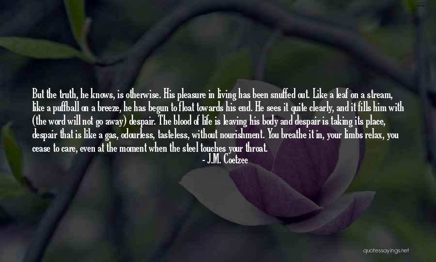Tasteless Quotes By J.M. Coetzee Tasteless Quotes By J.M. Coetzee