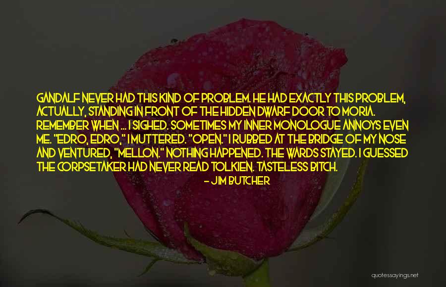 Tasteless Quotes By Jim Butcher Tasteless Quotes By Jim Butcher