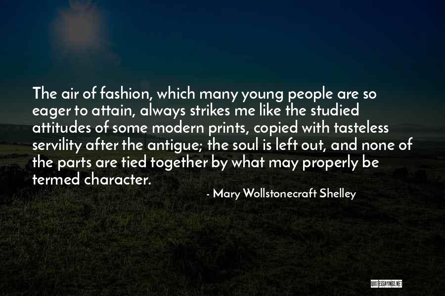Tasteless Quotes By Mary Wollstonecraft Shelley Tasteless Quotes By Mary Wollstonecraft Shelley