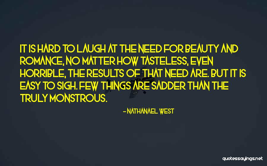 Tasteless Quotes By Nathanael West Tasteless Quotes By Nathanael West