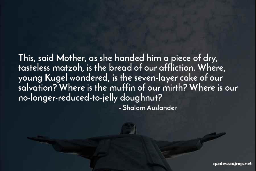 Tasteless Quotes By Shalom Auslander Tasteless Quotes By Shalom Auslander