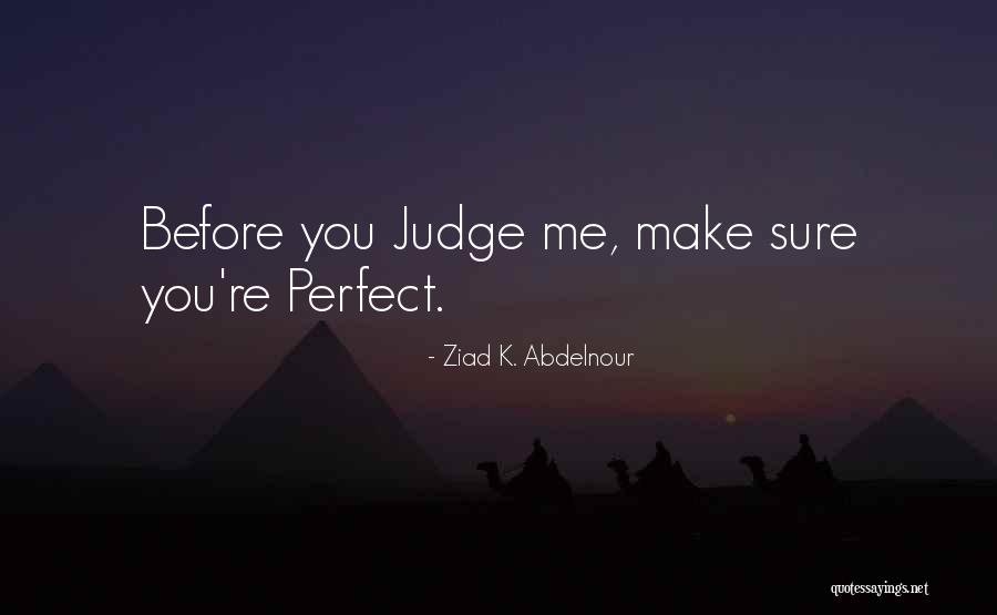 Taster Choice Quotes By Ziad K. Abdelnour Taster Choice Quotes By Ziad K. Abdelnour
