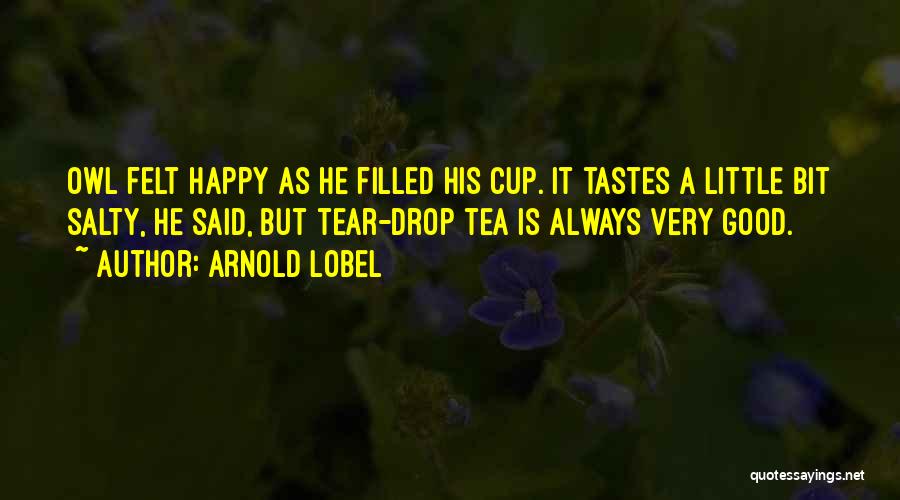 Tastes So Good Quotes By Arnold Lobel