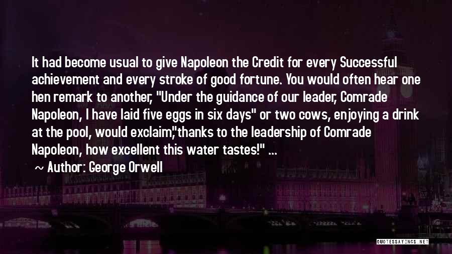 Tastes So Good Quotes By George Orwell