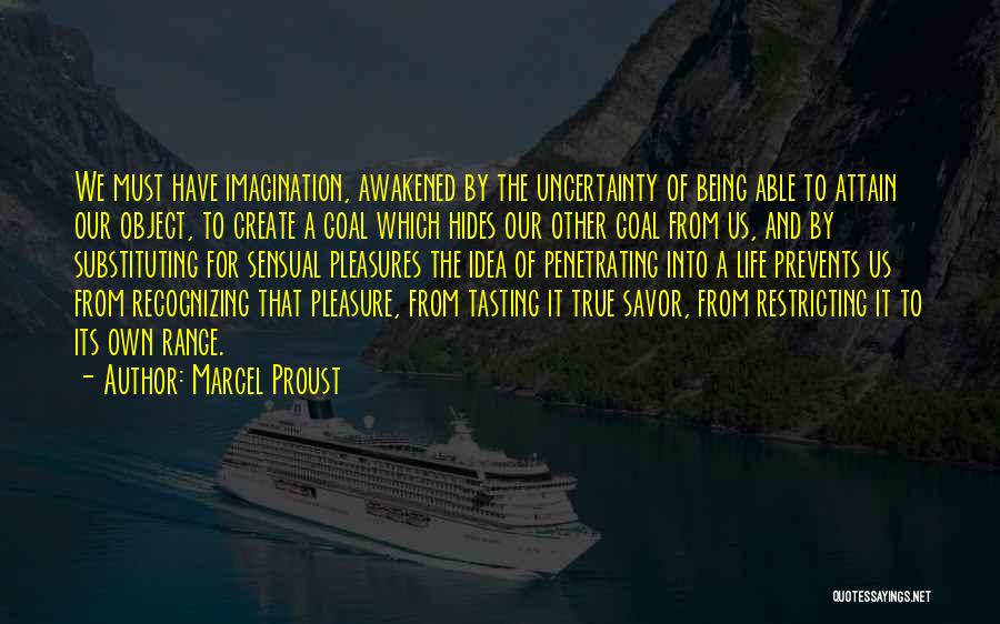 Tasting Life Quotes By Marcel Proust
