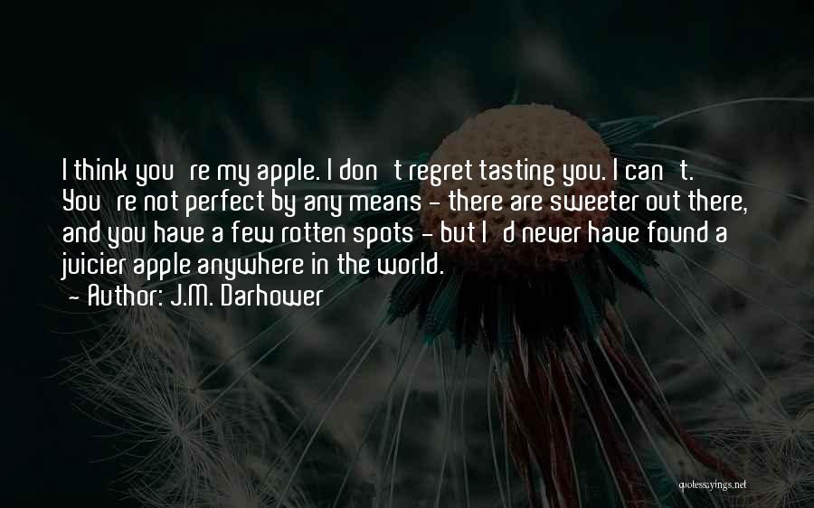 Tasting Never Quotes By J.M. Darhower