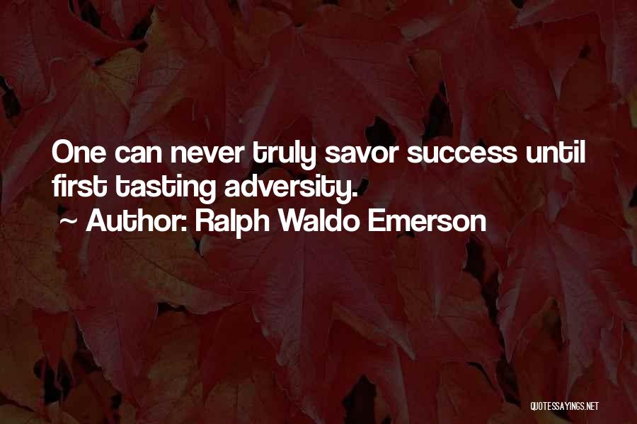 Tasting Never Quotes By Ralph Waldo Emerson