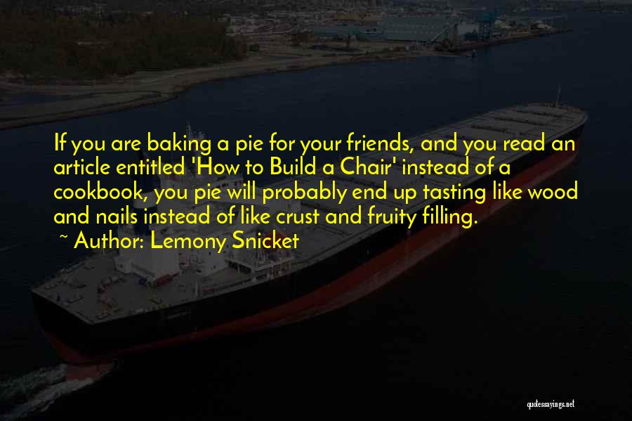 Tasting Quotes By Lemony Snicket