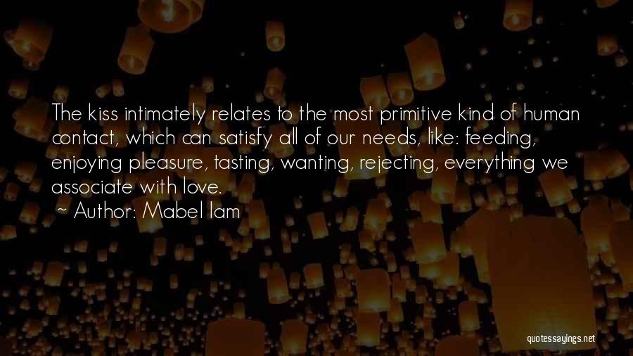 Tasting Quotes By Mabel Iam