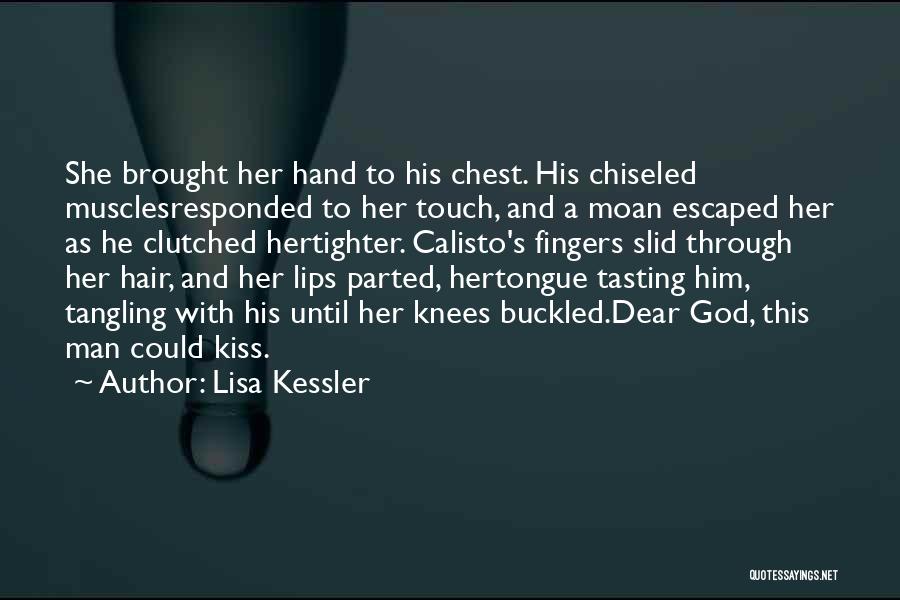 Tasting Your Lips Quotes By Lisa Kessler