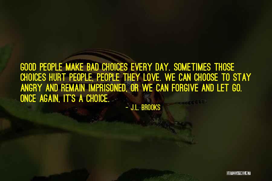 Tastn Ch Deset Vecern Losov N Quotes By J.L. Brooks Tastn Ch Deset Vecern Losov N Quotes By J.L. Brooks