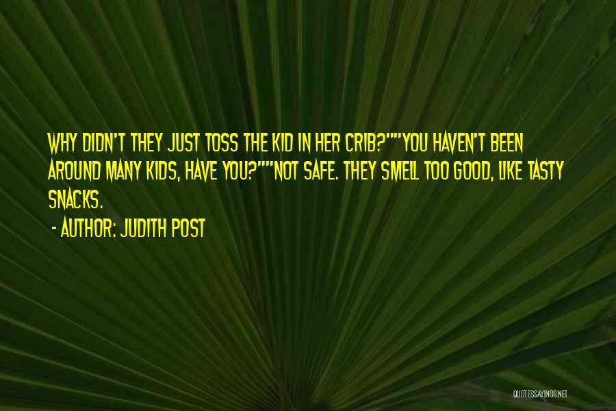 Tasty Quotes By Judith Post