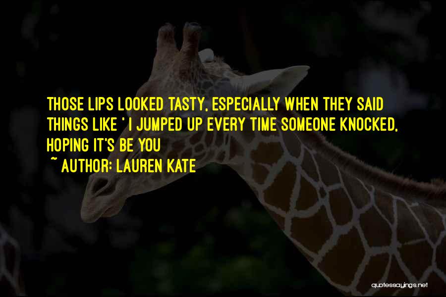 Tasty Quotes By Lauren Kate