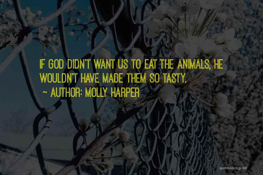 Tasty Quotes By Molly Harper