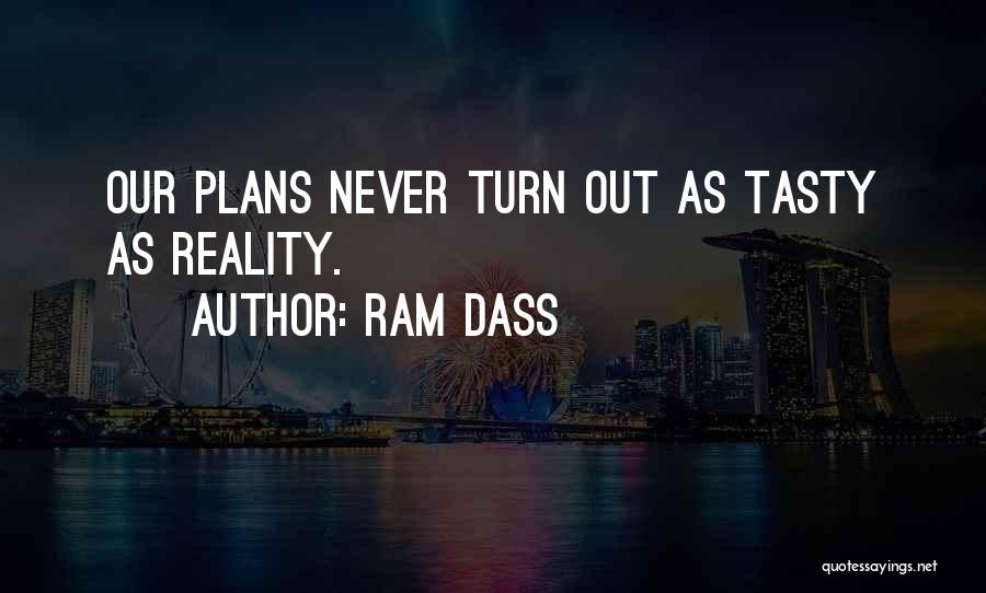 Tasty Quotes By Ram Dass