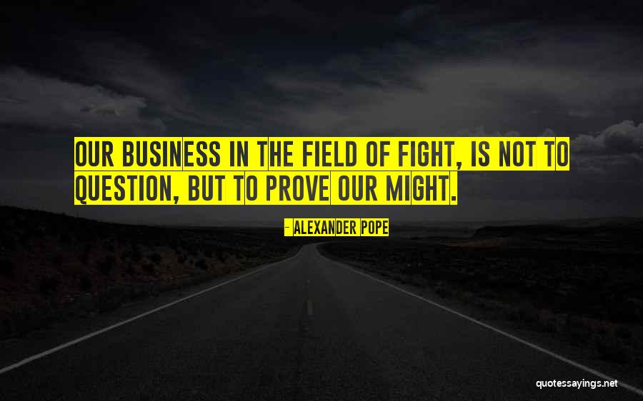 Tasuke Knight Quotes By Alexander Pope Tasuke Knight Quotes By Alexander Pope
