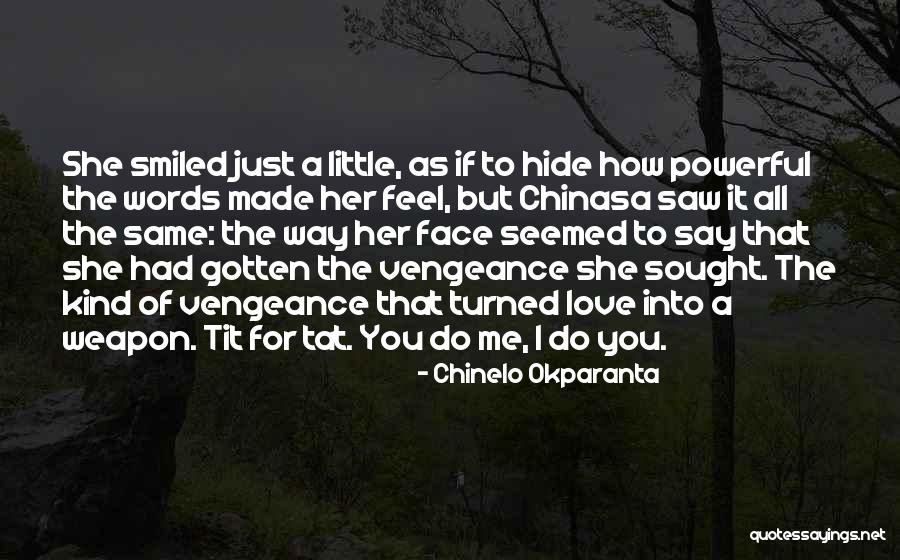 Tat Quotes By Chinelo Okparanta Tat Quotes By Chinelo Okparanta
