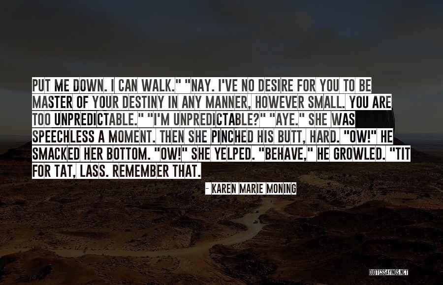 Tat Quotes By Karen Marie Moning Tat Quotes By Karen Marie Moning