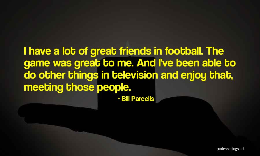 Tata Harper Quotes By Bill Parcells Tata Harper Quotes By Bill Parcells