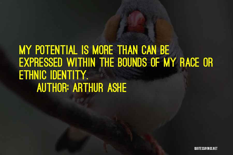 Tatah Za Quotes By Arthur Ashe