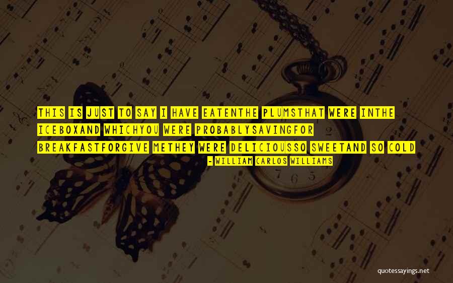 Tatakisf Quotes By William Carlos Williams Tatakisf Quotes By William Carlos Williams