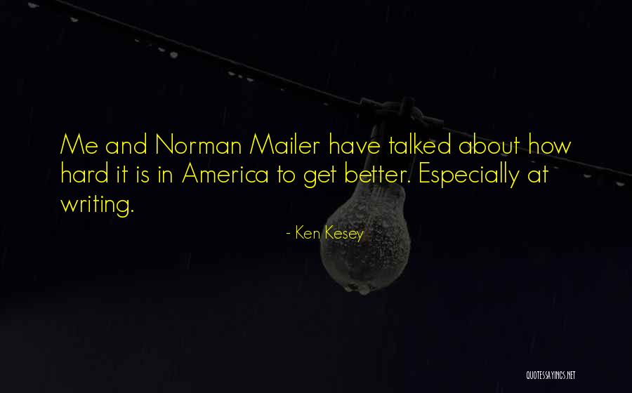Tatakiss Quotes By Ken Kesey Tatakiss Quotes By Ken Kesey