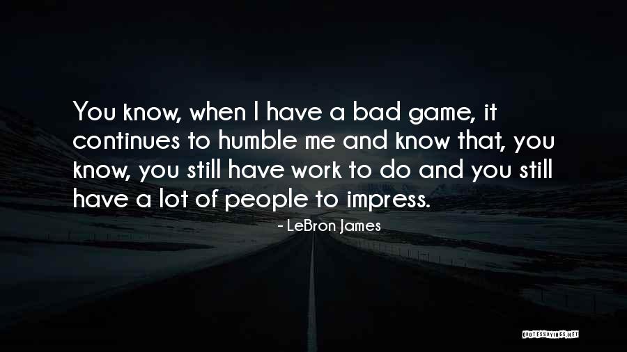 Tatanan Komunikasi Quotes By LeBron James Tatanan Komunikasi Quotes By LeBron James