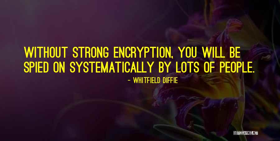 Tataran Kebahasaan Quotes By Whitfield Diffie Tataran Kebahasaan Quotes By Whitfield Diffie