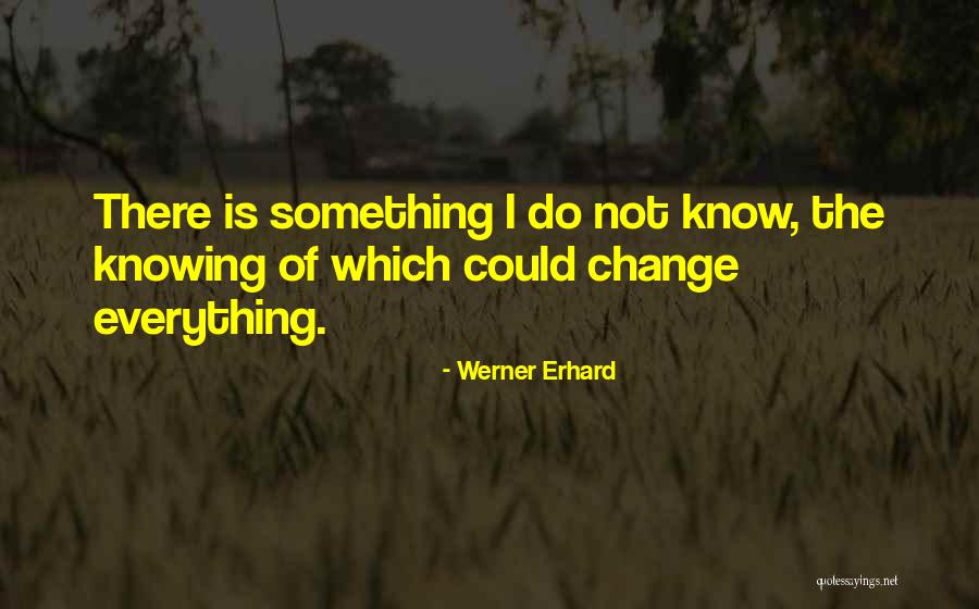 Tatarucingan Quotes By Werner Erhard Tatarucingan Quotes By Werner Erhard